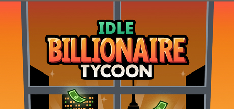 Idle Billionaire Tycoon